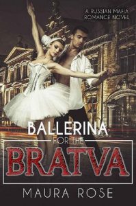 ballerina for bratva, maura rose, epub, pdf, mobi, download