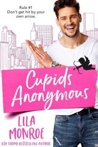 cupids anonymous, lila monroe, epub, pdf, mobi, download