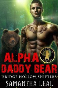 daddy bear, samantha leal