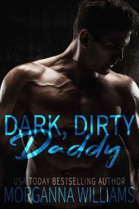 dark dirty daddy, morganna williams, epub, pdf, mobi, download