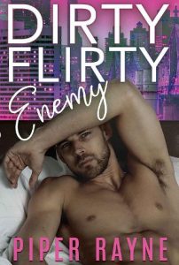 dirty flirty enemy, piper rayne, epub, pdf, mobi, download