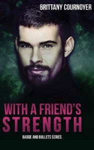 friend's strength, brittany cournoyer, epub, pdf, mobi, download