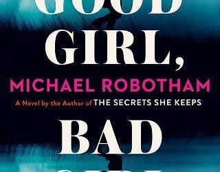 good bad girl michael robotham