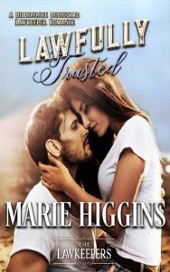 lawfully trusted, maire higgins, epub, pdf, mobi, download