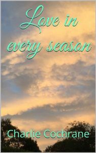 love every season, charlie cochrane, epub, pdf, mobi, download