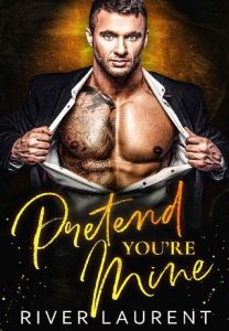 pretend you're mine, river laurent, epub, pdf, mobi, download