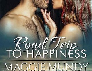 road trip happiness maggie mundy