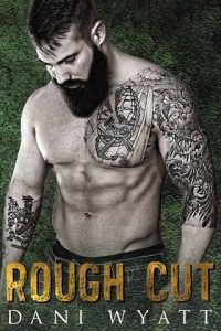 rough cut, dani wyatt, epub, pdf, mobi, download