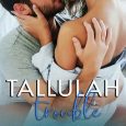 tallulah trouble casey hagen