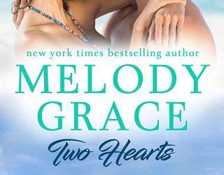 two hearts melody grace