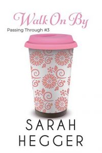 walk on by, sarah hegger, epub, pdf, mobi, download