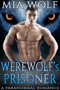werewolf's prisoner, mia wolf, epub, pdf, mobi, download