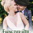 faking ever after lacy andersen
