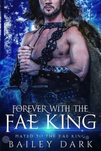 forever fae king, bailey dark, epub, pdf, mobi, download