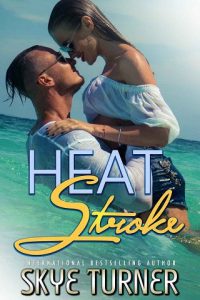 heat stroke, skye turner, epub, pdf, mobi, download