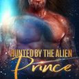hunted alien prince am griffin
