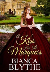 kiss for marquess, bianca blythe, epub, pdf, mobi, download