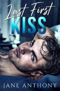 last first kiss, jane anthony, epub, pdf, mobi, download