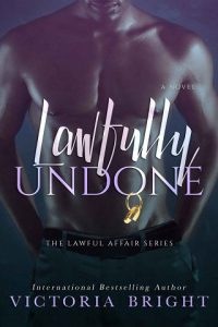lawfully undone, victoria bright, epub, pdf, mobi, download