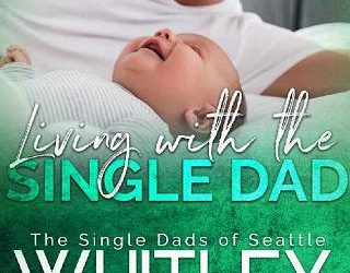 living with single dad whitley cox