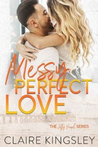 messy perfect love, claire kingsley, epub, pdf, mobi, download