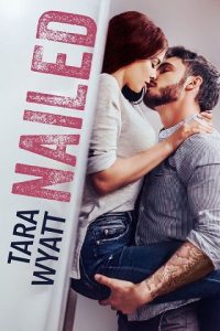 nailed, tara wyatt, epub, pdf, mobi, download