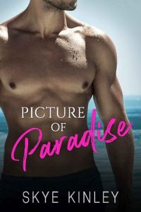 picture paradise, skye kinley, epub, pdf, mobi, download