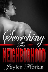 scorching neighborhood, jaylen florian, epub, pdf, mobi, download