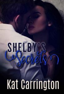 shelby's secrets, kat carrington, epub, pdf, mobi, download
