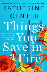 things save fire, katherine center, epub, pdf, mobi, download