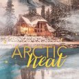 arctic heat annabeth albert