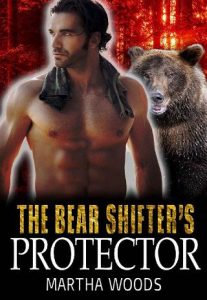 bear shifter's protector, martha woods, epub, pdf, mobi, download