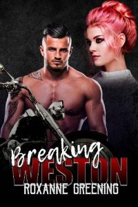breaking weston, roxanne greening, epub, pdf, mobi, download