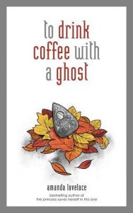 drink coffee ghost, amanda lovelace, epub, pdf, mobi, download