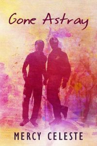 gone astray, mercy celeste, epub, pdf, mobi, download