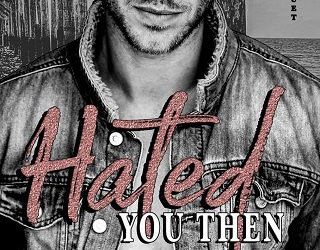 hated you then m robinson