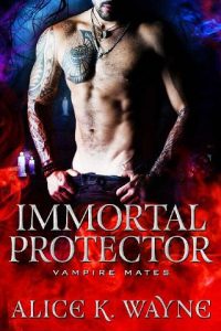 immortal protector, alice k wayne, epub, pdf, mobi, download