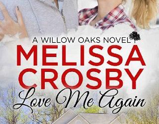 love me again melissa crosby