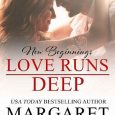 love runs deep margaret daley