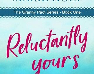reluctantly yours jessica marie holt
