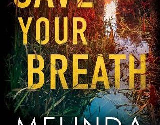 save your breath melinda leigh