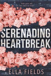 serenading heartbreak, ella fields, epub, pdf, mobi, download