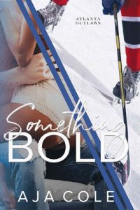 something bold, aja cole, epub, pdf, mobi, download