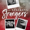 stalking strangers nova edwins