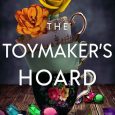 toymaker's hoard megan derr
