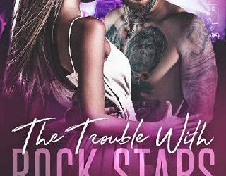 trouble with rock stars candy j starr