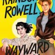 wayward son rainbow rowell