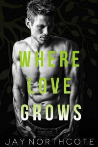 where love grows, jay northcote, epub, pdf, mobi, download
