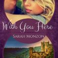 with you here sarah monzon