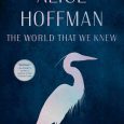world that we know alice hoffman